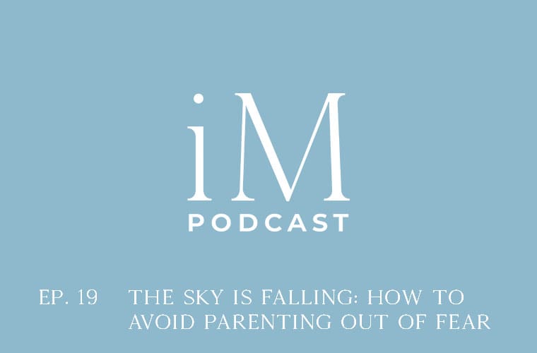 parenting out of fear