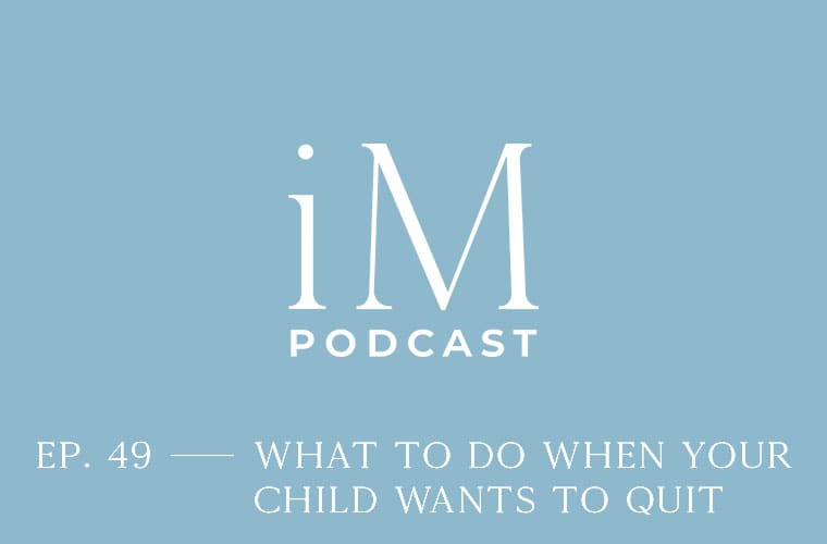 child wants to quit