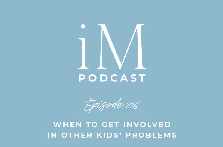 when to get involved in other kids' problems